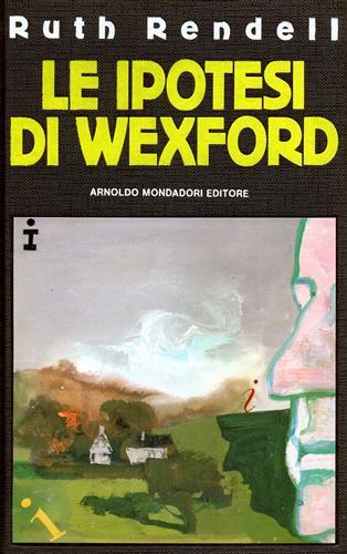 Le ipotesi di Wexford - Ruth Rendell - copertina