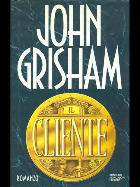 Il cliente - John Grisham - copertina