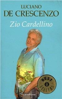 Zio Cardellino - Luciano De Crescenzo - copertina