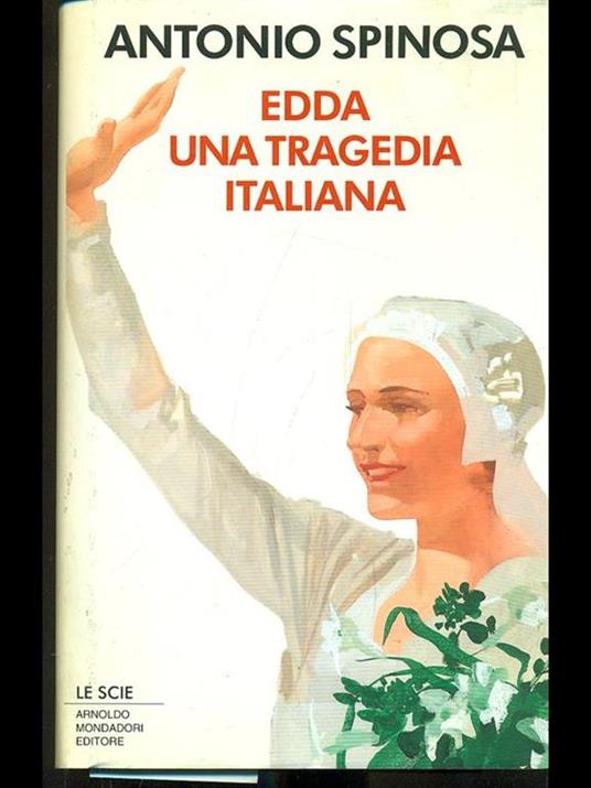 Edda. Una tragedia italiana - Antonio Spinosa - copertina