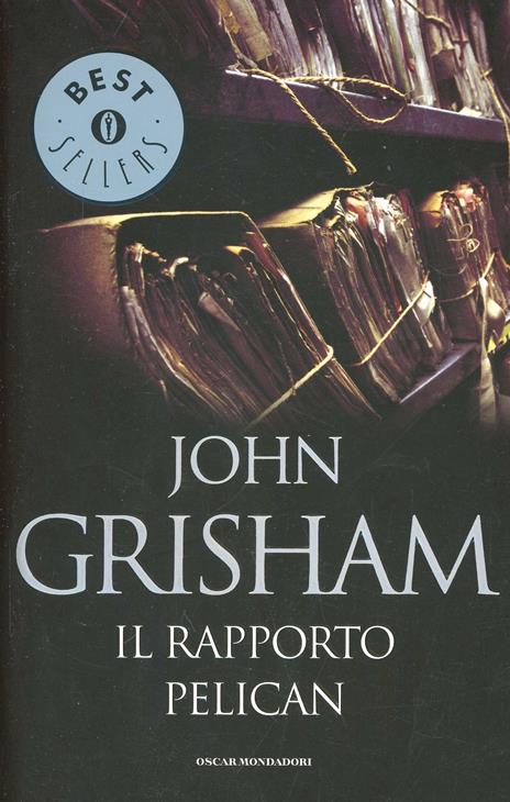 Il rapporto Pelican - John Grisham - 3