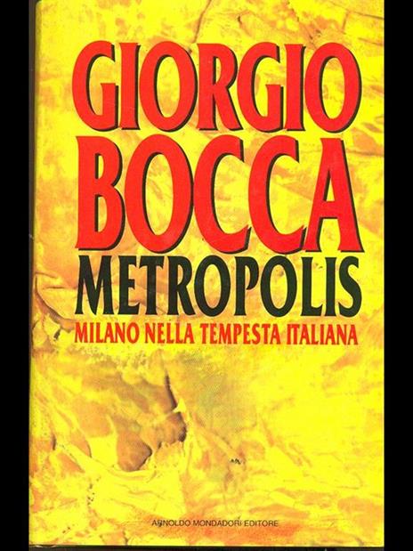 Metropolis. Milano e la rivoluzione italiana - Giorgio Bocca - copertina