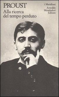 Alla ricerca del tempo perduto. Vol. 4 - Marcel Proust - Libro - Mondadori  - I Meridiani | IBS