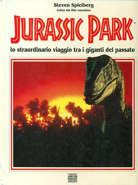 Jurassic park. Lo straordinario viaggio tra i giganti del passato - Steven Spielberg - 2