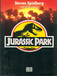 Jurassic park - Steven Spielberg - Libro - Mondadori - Classici d'oggi | IBS