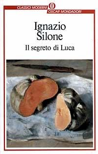 Il segreto di Luca - Ignazio Silone - 3