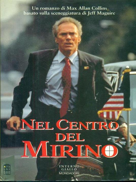 Nel centro del mirino - Max Allan Collins,Jeff Maguire - copertina