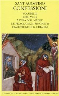 Le confessioni. Vol. 3: Libri 7-9. - Agostino (sant') - copertina