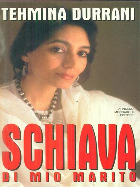 Schiava di mio marito - Tehmina Durrani - copertina