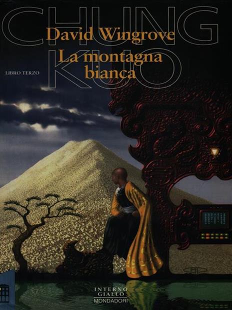 Chung Kuo-Montagna bianca - David Wingrove - copertina