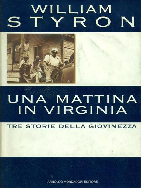 Una mattina in Virginia: tre storie della giovinezza - William Styron - copertina