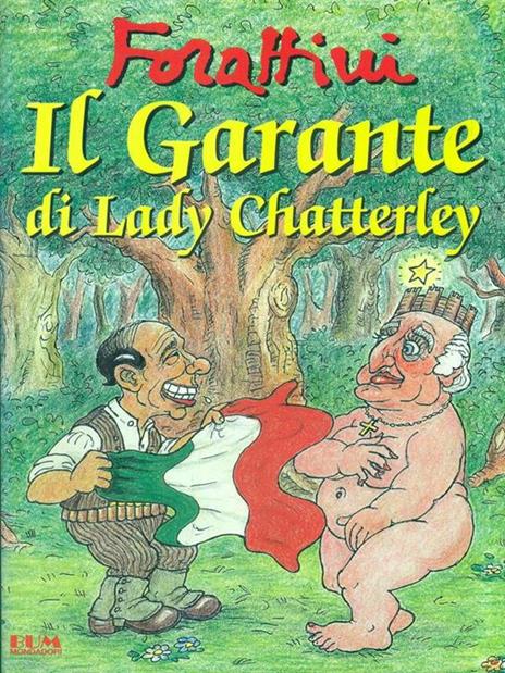 Il garante di Lady Chatterley - Giorgio Forattini - copertina