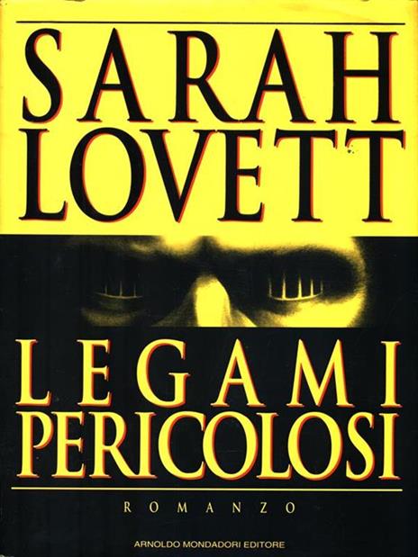 Legami pericolosi - Sarah Lovett - 3