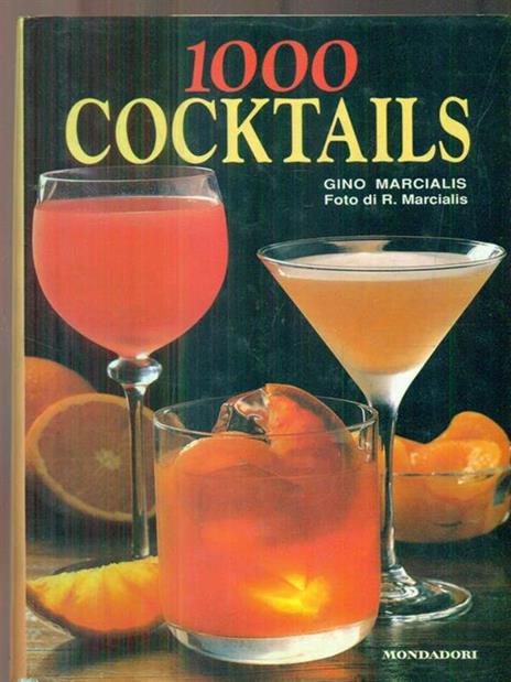 Mille cocktails. Ediz. illustrata - Gino Marcialis - copertina