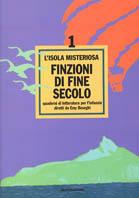 L' isola misteriosa. Quaderni di letteratura per l'infanzia. Vol. 1: Finzioni di fine secolo. - Emy Beseghi - copertina