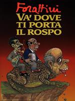 Va' dove ti porta il rospo