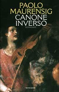 Canone inverso - Paolo Maurensig - 2