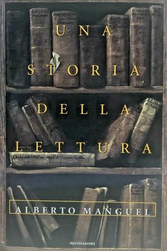 Una storia della lettura - Alberto Manguel - copertina