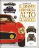 Il grande libro delle auto classiche