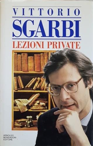 Lezioni private. Vol. 1 - Vittorio Sgarbi - copertina