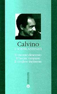 I nostri antenati: Il visconte dimezzato-Il barone rampante-Il cavaliere inesistente - Italo Calvino - copertina