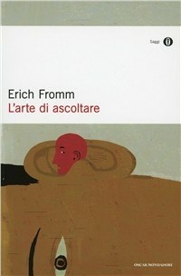 La ricerca di essere - Erich Fromm - Libro Mondadori 2022, Oscar saggi