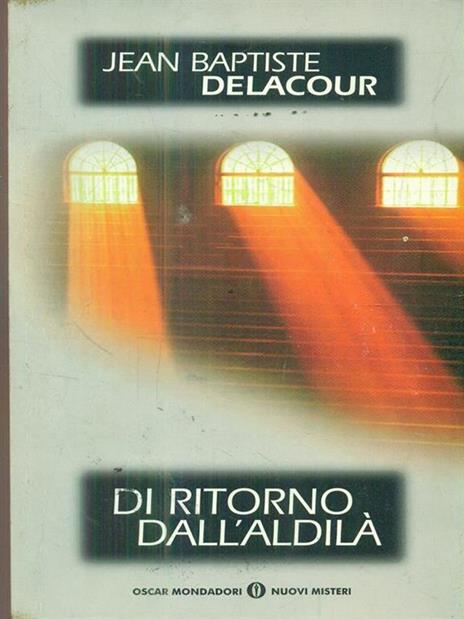 Di ritorno dall'aldilà - J. Baptiste Delacour - 2