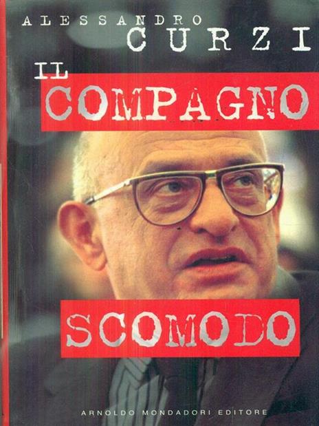 Il compagno scomodo - Alessandro Curzi - copertina