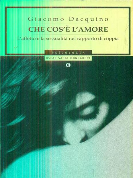 Che cos'è l'amore - Giacomo Dacquino - 3