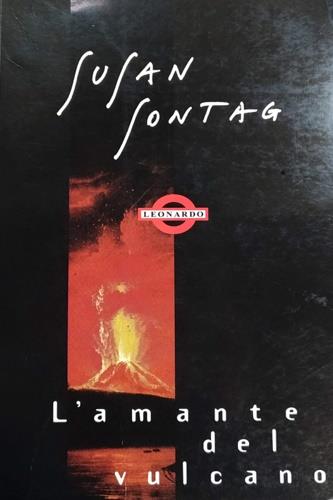 L' amante del vulcano - Susan Sontag - copertina