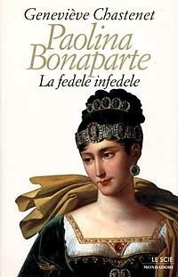 Paolina Bonaparte - Genevieve Chastenet - copertina