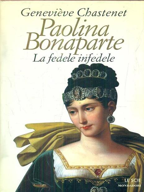 Paolina Bonaparte - Genevieve Chastenet - 4