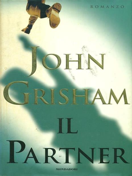 Il partner - John Grisham - 2