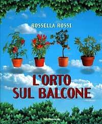 L' orto sul balcone - Rossella Rossi - copertina