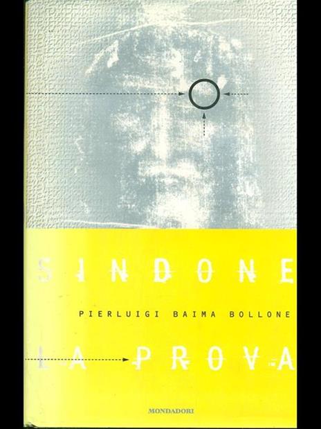 Sindone: la prova - Pierluigi Baima Bollone - 5