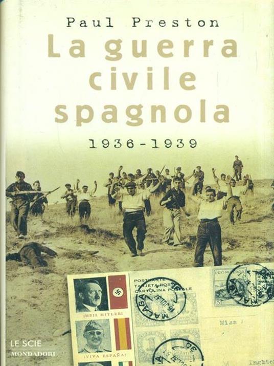 La guerra civile spagnola - Paul Preston - 2