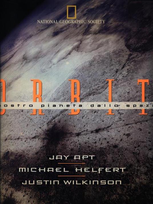 Orbit - Jay Apt,Michael Helfert,Justin Wilkinson - 2