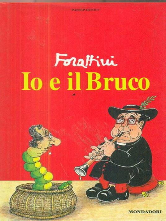 Io e il bruco - Giorgio Forattini - 2