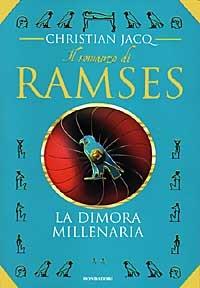 La dimora millenaria. Il romanzo di Ramses. Vol. 2 - Christian Jacq - 5