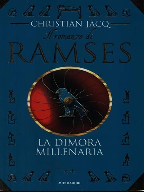 La dimora millenaria. Il romanzo di Ramses. Vol. 2 - Christian Jacq - 4