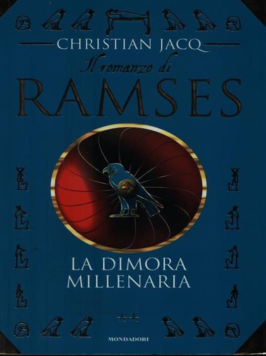 La dimora millenaria. Il romanzo di Ramses. Vol. 2 - Christian Jacq - copertina