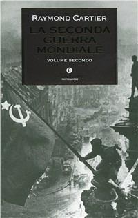 La seconda guerra mondiale - Raymond Cartier - copertina