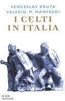 I celti d'Italia