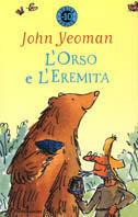 L' orso e l'eremita