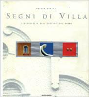 I segni della villa. Ediz. illustrata - Ovidio Guaita - copertina