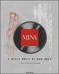 Mina. Mille volti di una voce. Ediz. illustrata - copertina