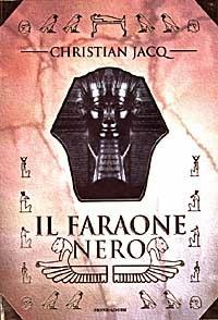 Il faraone nero - Christian Jacq - copertina