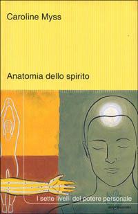 Anatomia dello spirito - Caroline Myss - copertina