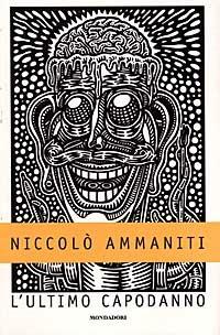 L' ultimo capodanno - Niccolò Ammaniti - copertina