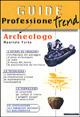 Professione archeologo